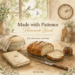 Watercolor illustration of homemade bread cooling beside risen dough, a Be. journal and chocolate spread in a peaceful sunlit kitchen.